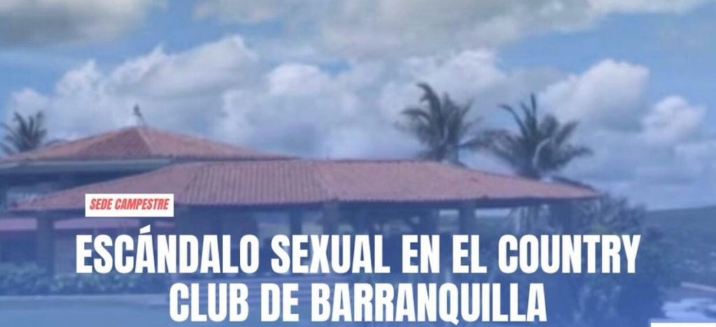 Escándalo Sexual En El Country Club De Barranquilla 2404